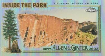 2022 Topps Allen & Ginter Chrome - Inside the Park Minis #ITP-24 Kings Canyon National Park Front