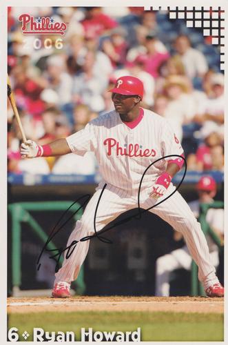 2006 Philadelphia Phillies Photo Cards - Black Facsimile Autographs #NNO Ryan Howard Front