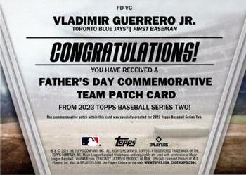 2023 Topps - Father's Day Commemorative Team Patches #FD-VG Vladimir Guerrero Jr. Back