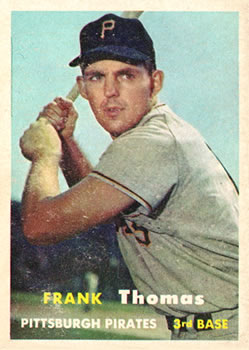 1957 Topps #140 Frank Thomas Front