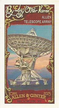 2023 Topps Allen & Ginter - By Any Other Name Mini #BAN-1 Allen Telescope Array Front