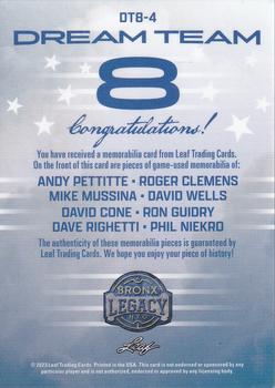 2023 Leaf A Bronx Legacy - Dream Team 8s Relics Gold Holofoil #DT8-4 Andy Pettitte / Roger Clemens / Mike Mussina / David Wells / David Cone / Ron Guidry / Dave Righetti / Phil Niekro Back