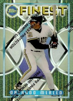 1995 Finest - Refractors #204 Orlando Merced Front