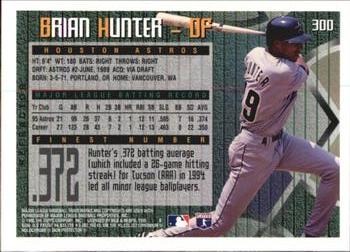 1995 Finest - Refractors #300 Brian Hunter Back