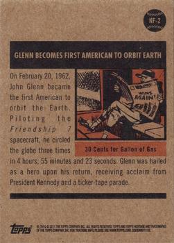 2011 Topps Heritage - News Flashbacks #NF-2 Glenn Becomes First American to Orbit Earth Back