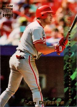 1994 Stadium Club Team #211 Len Dykstra Front