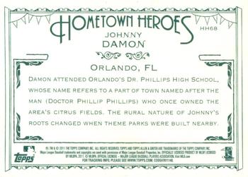 2011 Topps Allen & Ginter - Hometown Heroes #HH68 Johnny Damon Back
