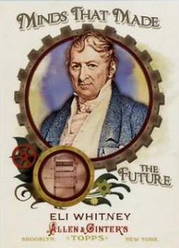 2011 Topps Allen & Ginter - Minds that Made the Future #MMF3 Eli Whitney Front
