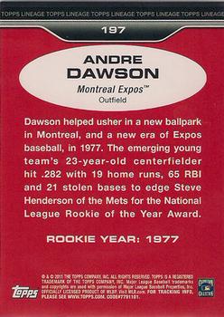 2011 Topps Lineage #197 Andre Dawson Back