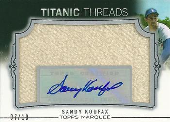 2011 Topps Marquee - Titanic Threads Autographs #TTJA-4 Sandy Koufax Front
