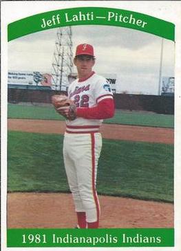 1981 Indianapolis Indians #16 Jeff Lahti Front