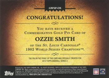 2012 Topps - Gold World Series Champion Commemorative Pins #GWSP-OS Ozzie Smith Back