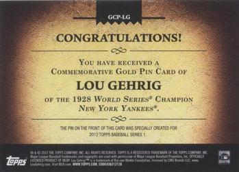 2012 Topps - Gold World Series Champion Commemorative Pins #GCP-LG Lou Gehrig Back