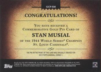 2012 Topps - Gold World Series Champion Commemorative Pins #GCP-SM Stan Musial Back
