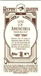 2012 Topps Gypsy Queen - Mini #77 J.P. Arencibia  Back