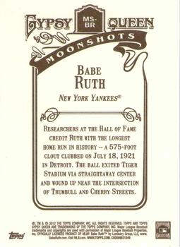 2012 Topps Gypsy Queen - Moonshots #MS-BR Babe Ruth  Back