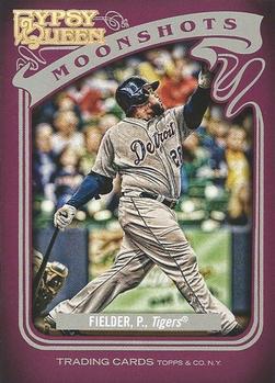 2012 Topps Gypsy Queen - Moonshots #MS-PF Prince Fielder  Front