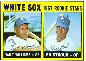 1967 Topps #598 White Sox 1967 Rookie Stars (Walt Williams / Ed Stroud) Front
