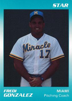 1990 Star Miami Miracle II #28 Fredi Gonzalez Front