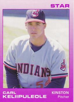 1988 Star Kinston Indians #13 Carl Keliipuleole Front