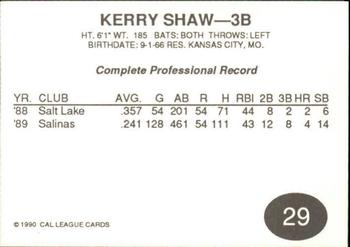 1990 Cal League #29 Kerry Shaw Back