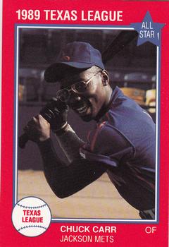 1989 Grand Slam Texas League All-Stars #28 Chuck Carr Front