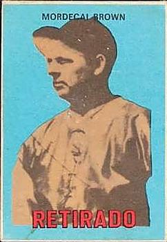 1967 Topps Venezuelan #173 Mordecai Brown Front