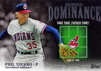 2012 Topps - Mound Dominance #MD-9 Phil Niekro Front
