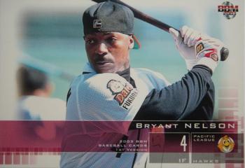 2003 BBM #263 Bryant Nelson Front