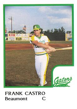 1986 ProCards Beaumont Golden Gators #NNO Frank Castro Front