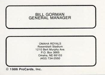 1986 ProCards Omaha Royals #NNO Bill Gorman Back