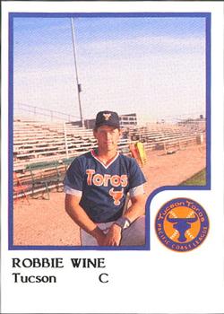 1986 ProCards Tucson Toros #26 Robbie Wine Front