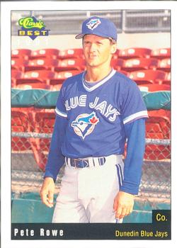 1991 Classic Best Dunedin Blue Jays #27 Pete Rowe Front