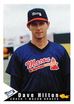 1994 Classic Best Macon Braves #30 Dave Hilton Front