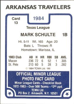 1984 TCMA Arkansas Travelers #13 Mark Schulte Back