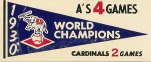 1961 Fleer Baseball Greats (F418-3) - World Series Pennant Decals #NNO 1930 World Series Front