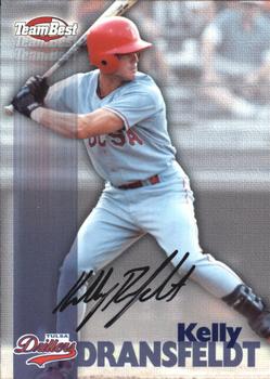 1999 Team Best Rookie - Autographs #NNO Kelly Dransfeldt Front