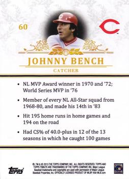 2013 Topps Tribute #60 Johnny Bench Back