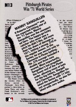 1993 Ted Williams - Memories #M13 Manny Sanguillen Back