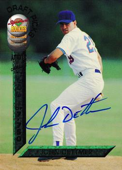1994 Signature Rookies Draft Picks - Signatures #91 John Dettmer Front