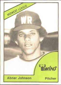 1978 TCMA Wisconsin Rapids Twins #0415 Abner Johnson Front