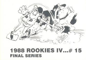 1988 Rookies IV Final Series (unlicensed) #15 Roberto Kelly Back