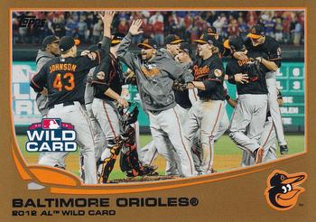 2013 Topps - Gold #317 Baltimore Orioles Front