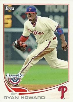 2013 Topps Opening Day #198 Ryan Howard Front