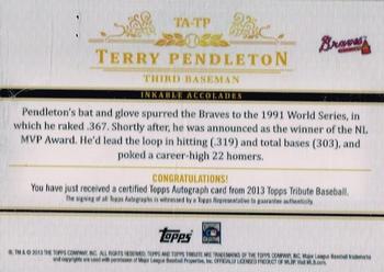 2013 Topps Tribute - Autographs Blue #TA-TP Terry Pendleton Back