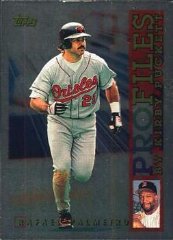 1996 Topps - Profiles by Kirby Puckett AL #AL-19 Rafael Palmeiro Front