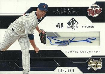 2008 SP Authentic #162 Bobby Korecky Front