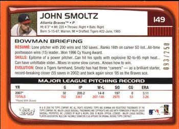 2008 Bowman - Orange #149 John Smoltz Back