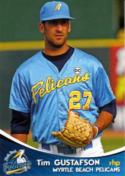 2009 Grandstand Myrtle Beach Pelicans #NNO Tim Gustafson Front