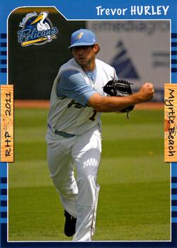 2011 Grandstand Myrtle Beach Pelicans #NNO Trevor Hurley Front